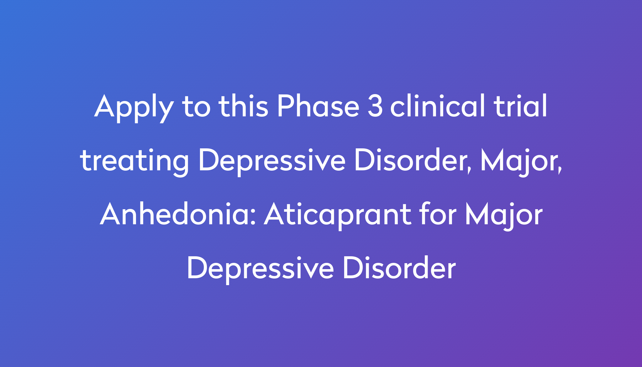 aticaprant-for-major-depressive-disorder-clinical-trial-2023-power